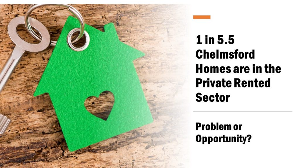 1 in 5.5 Chelmsford Homes are in the Private Rented Sector: The Resilient Growth of Chelmsford’s Private Rented Sector with a Decade of Opportunities Amid Challenges
