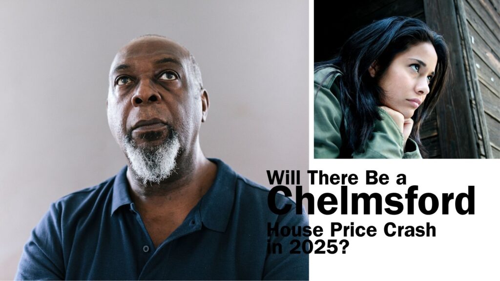 Will There Be a Chelmsford House Price Crash in 2025?